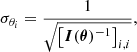 $$ \begin{aligned} \sigma _{\theta _i} = \frac{1}{\sqrt{\left[\boldsymbol{I}(\boldsymbol{\theta })^{-1}\right]_{i,i}}}, \end{aligned} $$