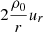 $ \displaystyle{ 2\frac{\rho_0}{r} u_{r}} $