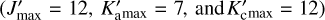 $\left({J_{{\rm{max}}}^\prime = 3,\,K_{_{\rm{a}}{\rm{max}}}^\prime = 1,\,{\rm{and}}\,K_{_{\rm{c}}{\rm{max}}}^\prime = 3} \right)$