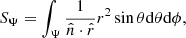 $$ \begin{aligned}&S_\Psi = \int _\Psi \frac{1}{\hat{n}\cdot \hat{r}}r^2\sin \theta \mathrm{d}\theta \mathrm{d}\phi ,\end{aligned} $$