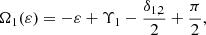 $$ \begin{aligned} \Omega _{1}(\varepsilon )=-\varepsilon +\Upsilon _{1}-\frac{\delta _{1,2}}{2} +\frac{\pi }{2}, \end{aligned} $$