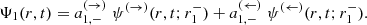 $$ \begin{aligned} \Psi _{1}(r,t)=a_{1,-}^{(\rightarrow )}\;\psi ^{(\rightarrow )}(r,t;r_{1}^-) + a_{1,-}^{(\leftarrow )}\;\psi ^{(\leftarrow )}(r,t;r_{1}^-). \end{aligned} $$