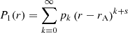 $$ \begin{aligned} P_1(r) = \displaystyle \sum _{k=0}^{\infty } p_k \left( r-r_{\rm A} \right)^{k+s} \end{aligned} $$