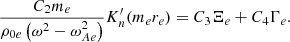 $$ \begin{aligned} \displaystyle \frac{C_2 m_e}{\rho _{0e} \left(\omega ^2 - \omega _{Ae}^2 \right)} K_n^\prime (m_e r_e)&= C_3 \Xi _e + C_4 \Gamma _e \text{.} \end{aligned} $$