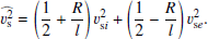 $$ \begin{aligned}&\widehat{{v}_{\rm s}^2} = \left(\displaystyle \frac{1}{2} + \frac{R}{l} \right) {v}_{\mathrm{s}i}^2 + \left(\displaystyle \frac{1}{2} - \frac{R}{l} \right) {v}_{\mathrm{s}e}^2 \text{.} \end{aligned} $$