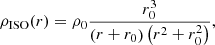 $$ \begin{aligned} \rho _{\rm ISO}(r) = \rho _0 \frac{r_0^3}{\left(r+r_0 \right) \left(r^2+r_0^2 \right)}, \end{aligned} $$