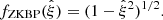 $$ \begin{aligned} f_{\rm ZKBP}(\hat{\xi }) = (1-\hat{\xi }^2)^{1/2}. \end{aligned} $$