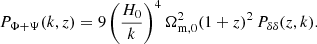 $$ \begin{aligned} P_{\Phi +\Psi }(k, z) = 9\left(\frac{H_0}{k}\right)^4\Omega _{{\mathrm{m},0}}^2(1+z)^2\,P_{\delta \delta }(z, k). \end{aligned} $$
