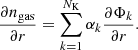 $$ \begin{aligned} \frac{\partial n_{\rm gas}}{\partial r} = \sum _{k=1}^{N_{\rm K}}\alpha _k \frac{\partial \Phi _k}{\partial r}. \end{aligned} $$