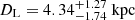 $ {D_\text{L}}=4.34^{+1.27}_{-1.74}\ \mathrm{kpc} $