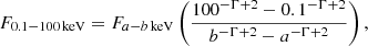 $$ \begin{aligned} F_{0.1{-}100\,\mathrm{keV} } = F_{a-b\,\mathrm{keV} }\left( \frac{100^{-\Gamma +2}-0.1^{-\Gamma +2}}{b^{-\Gamma +2}-a^{-\Gamma +2}} \right), \end{aligned} $$