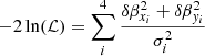 $$ \begin{aligned} -2 \ln (\mathcal{L} )= \sum _i^4\frac{\delta \beta _{x_i}^2 +\delta \beta _{{ y}_i}^2}{\sigma _i^2} \end{aligned} $$