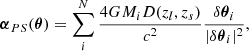 $$ \begin{aligned} \boldsymbol{\alpha }_{PS}(\boldsymbol{\theta })=\sum _i^N\frac{4GM_iD(z_l,z_s)}{c^2}\frac{\delta \boldsymbol{\theta }_i}{|\delta \boldsymbol{\theta }_i|^2}, \end{aligned} $$