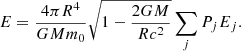 $$ \begin{aligned} E=\frac{4 \pi R^4}{GMm_0} \sqrt{1-\frac{2GM}{Rc^2}}\sum _j P_j E_j . \end{aligned} $$
