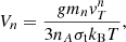 $$ \begin{aligned} V_n= {{g m_n v^n_T}\over { 3 n_A\sigma _{\rm t} k_{\rm B} T}}, \end{aligned} $$
