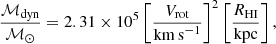 $$ \begin{aligned} \frac{\mathcal{M} _{\rm dyn}}{\mathcal{M} _{\odot }} = 2.31 \times 10^5 \left[\frac{V_{\rm rot}}{\mathrm{km\,s}^{-1}}\right]^2 \left[\frac{R_{\rm HI}}{\mathrm{kpc}}\right], \end{aligned} $$