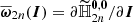 $ \overline{\boldsymbol{\omega}}_{2n}(\boldsymbol{I}) = \partial {\widetilde{\mathbb{H}}_{2n}^{\boldsymbol{0},\boldsymbol{0}}}/\partial \boldsymbol{I} $