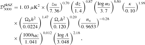 $$ \begin{aligned} \mathcal{D} _{3000}^\mathrm{pkSZ}&= 1.03\ \mu \mathrm{K} ^2 \times \left( \frac{z_\mathrm{re} }{7.36} \right)^{0.70} \left( \frac{\mathrm{d} z}{1.4} \right)^{0.87} \left( \frac{\log \alpha _0}{3.7} \right)^{6.60} \left( \frac{\kappa }{0.10} \right)^{1.99} \nonumber \\&\times \left( \frac{\Omega _b h^2}{0.0224} \right)^{1.47} \left( \frac{\Omega _c h^2}{0.120} \right)^{0.20} \left( \frac{n_s}{0.9653} \right)^{-0.28} \\&\times \left( \frac{100\theta _\mathrm{MC} }{1.041} \right)^{0.012} \left( \frac{\log A}{3.048} \right)^{2.18},\nonumber \end{aligned} $$