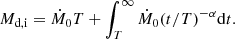 $$ \begin{aligned} M_{\rm d,i}=\dot{M}_{0}T+\int _{T}^{\infty }\dot{M}_{0}(t/T)^{-\alpha }\mathrm{d}t. \end{aligned} $$