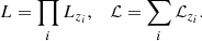 $$ \begin{aligned} L = \prod _i L_{z_i} , \;\;\; \mathcal{L} = \sum _i \mathcal{L}_{z_i} . \end{aligned} $$