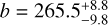$b = 265.5_{ - 9.8}^{ + 8.8}$