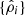 $ \{{\hat{\rho}}_{i}\} $