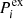 $ P_{i} ^{\ex} $