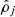 $ {\hat{\rho}}_{j} $