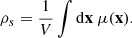 $$ \begin{aligned} \rho _{s}=\frac{1}{V}\int \mathrm{d}\mathbf{x}\ \mu (\mathbf{x}). \end{aligned} $$