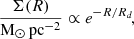 $$ \begin{aligned} \frac{\Sigma ({R})}{{\mathrm{M}_\odot \, \mathrm{pc}^{-2}}}\propto e^{-{R}/{R}_{d}}\!, \end{aligned} $$