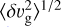${\left\langle {\delta \upsilon _{\rm{g}}^{\rm{2}}} \right\rangle ^{1/2}}$