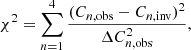 $$ \begin{aligned} \chi ^2 = \sum \limits _{n=1}^{4} \frac{(C_{n, \mathrm{obs} } - C_{n, \mathrm{inv} })^2}{\Delta C_{n, \mathrm{obs} }^2} , \end{aligned} $$