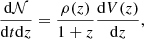 Mathematical equation: $$ \begin{aligned} \frac{\mathrm{d}\mathcal{N} }{\mathrm{d}t\mathrm{d}z}=\frac{\rho (z)}{1+z}\frac{\mathrm{d}V(z)}{\mathrm{d}z}, \end{aligned} $$