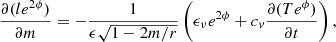 $$ \begin{aligned}&\frac{\partial (le^{2\phi })}{\partial m}= - \frac{1}{\epsilon \sqrt{1-2m/r}}\left(\epsilon _{\nu }e^{2\phi }+c_{v}\frac{\partial (Te^{\phi })}{\partial t} \right), \end{aligned} $$