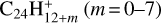 ${{\rm{C}}_{{\rm{24}}}}{\rm{H}}_{12 + m}^ + \left( {m = 0 - 7} \right)$