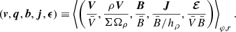 $$ \begin{aligned} \left(\boldsymbol{v}, \boldsymbol{q}, \boldsymbol{b}, \boldsymbol{j}, \boldsymbol{\epsilon } \right) \equiv \left\langle \left( \frac{\boldsymbol{V}}{\bar{V}} , \frac{\rho \boldsymbol{V}}{\Sigma \Omega _\rho } , \frac{\boldsymbol{B}}{\bar{B}} , \frac{\boldsymbol{J}}{\bar{B}/h_\rho } , \frac{\boldsymbol{\mathcal{E} }}{\bar{V}\bar{B}} \right) \right\rangle _{\varphi , r}. \end{aligned} $$