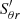 $ S_{\theta r}^\prime $