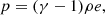 $$ \begin{aligned} p = (\gamma - 1)\rho e, \end{aligned} $$
