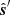 $ \hat{\boldsymbol{s}}^{\prime} $
