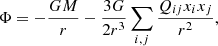 $$ \begin{aligned} \Phi = -\frac{GM}{r} - \frac{3G}{2r^3}\sum _{i,j}\frac{Q_{ij}x_ix_j}{r^2}, \end{aligned} $$