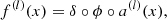 $$ \begin{aligned}&f^{(l)}(x) = \delta \circ \phi \circ a^{(l)}(x), \end{aligned} $$