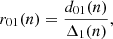 $$ \begin{aligned} r_{01}(n)&= \frac{d_{01}(n)}{\Delta _1(n)}, \end{aligned} $$