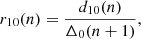 $$ \begin{aligned} r_{10}(n)&= \frac{d_{10}(n)}{\Delta _0(n+1)}, \end{aligned} $$