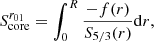 $$ \begin{aligned} S_{\rm core}^{r_{01}} = \int _0^R \frac{-f(r)}{S_{5/3}(r)}\mathrm{d}r, \end{aligned} $$
