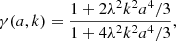 $$ \begin{aligned}&\gamma (a,k) = \frac{1 + 2\lambda ^2k^2a^4/3}{1 + 4\lambda ^2k^2a^4/3}, \end{aligned} $$