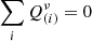 $ \sum_{i} Q_{(i)}^{\nu}=0 $