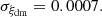 $$ \begin{aligned}&\sigma _{\xi _{\rm dm}} = 0.0007. \end{aligned} $$