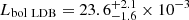 $ L_{\mathrm{bol\ LDB}}=23.6^{+2.1}_{-1.6}\times 10^{-3} $