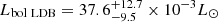 $ L_{\mathrm{bol\ LDB}}=37.6^{+12.7}_{-9.5}\times 10^{-3}L_{{\odot}} $