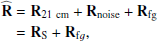 $$ \begin{aligned} \widehat{\mathbf{R }}&= \mathbf R _{\mathrm{21\ cm} } + \mathbf R _{\mathrm{noise} } + \mathbf R _{\mathrm{fg} } \nonumber \\&= \mathbf R _{\mathrm{S} } + \mathbf R _{\mathrm{f} g}, \end{aligned} $$